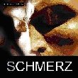 Schmerz Reissue